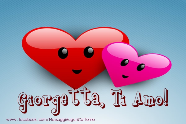 Cartoline d'amore - Cuore | Giorgetta, ti amo!