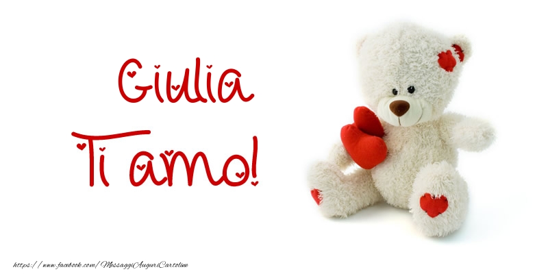 Cartoline d'amore - Giulia Ti amo!