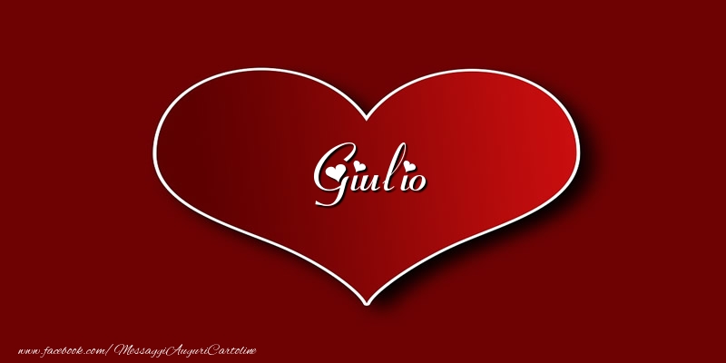 Cartoline d'amore - Cuore | Amore Giulio
