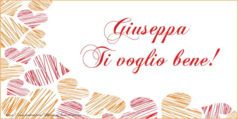 Cartoline d'amore - Giuseppa Ti voglio bene!