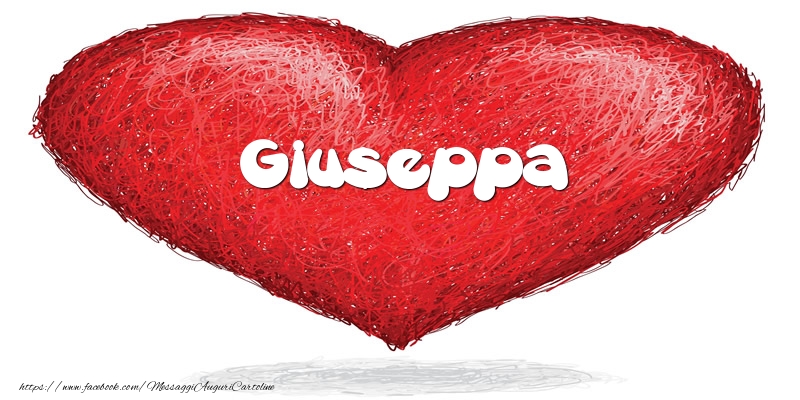 Cartoline d'amore -  Giuseppa nel cuore