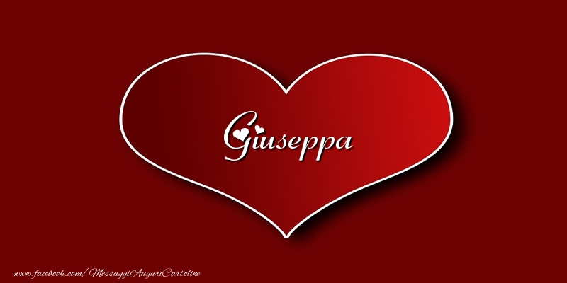 Cartoline d'amore - Cuore | Amore Giuseppa