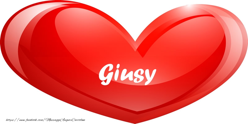 Cartoline d'amore -  Il nome Giusy nel cuore