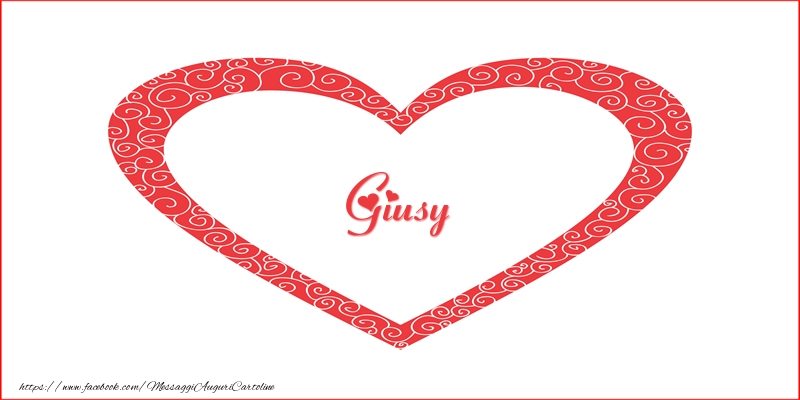 Cartoline d'amore -  Giusy | Nome nel Cuore