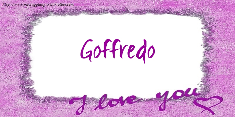  Cartoline d'amore - Cuore | I love Goffredo!