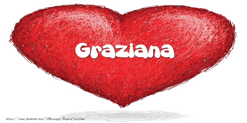  Cartoline d'amore -  Graziana nel cuore