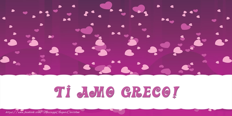 Cartoline d'amore - Cuore | Ti amo Greco!