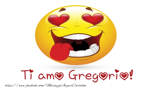 Cartoline d'amore - Cuore & Emoticons | Ti amo Gregorio!