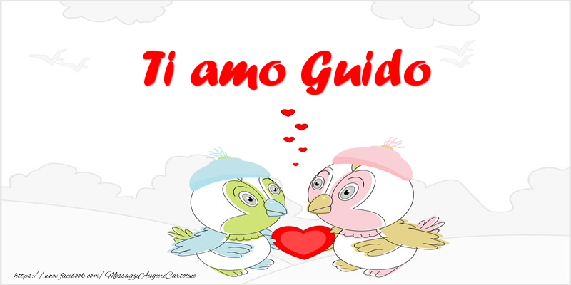 Cartoline d'amore - Ti amo Guido