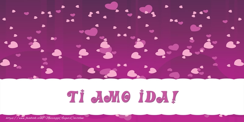 Cartoline d'amore - Ti amo Ida!