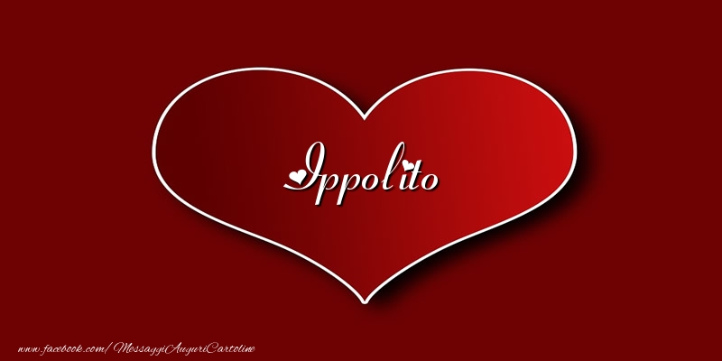 Cartoline d'amore - Cuore | Amore Ippolito