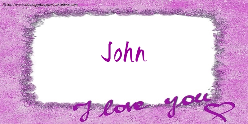 Cartoline d'amore - Cuore | I love John!
