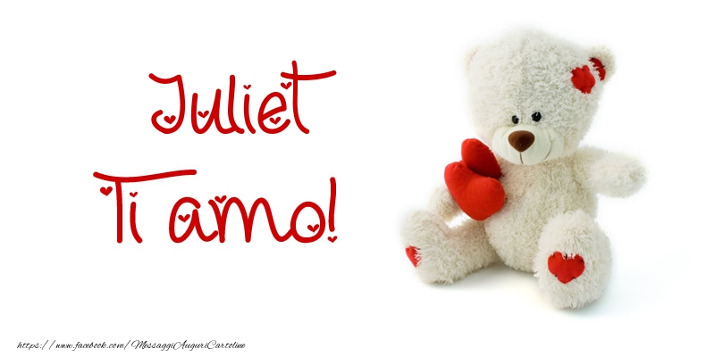 Cartoline d'amore - Juliet Ti amo!