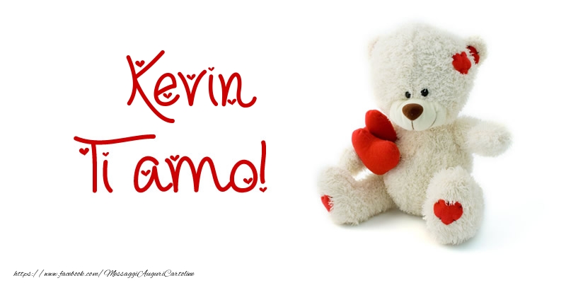 Cartoline d'amore - Animali & Animazione & Cuore & Orsi | Kevin Ti amo!
