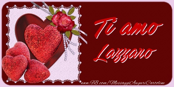 Cartoline d'amore - Cuore & Fiori & 1 Foto & Cornice Foto | Ti amo Lazzaro