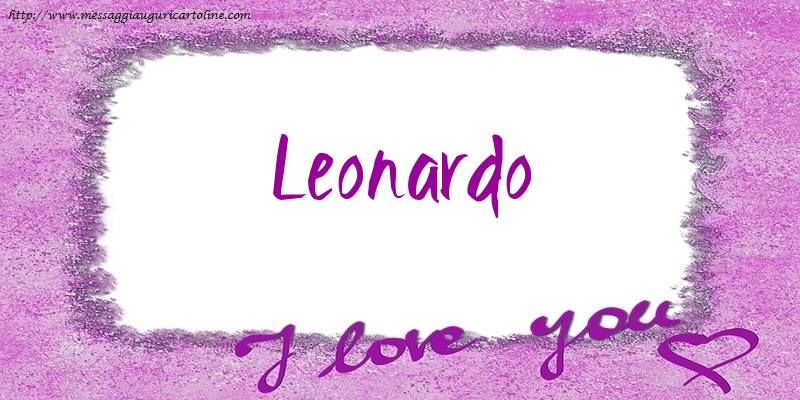 Cartoline d'amore - Cuore | I love Leonardo!