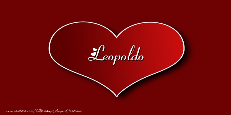 Cartoline d'amore - Cuore | Amore Leopoldo