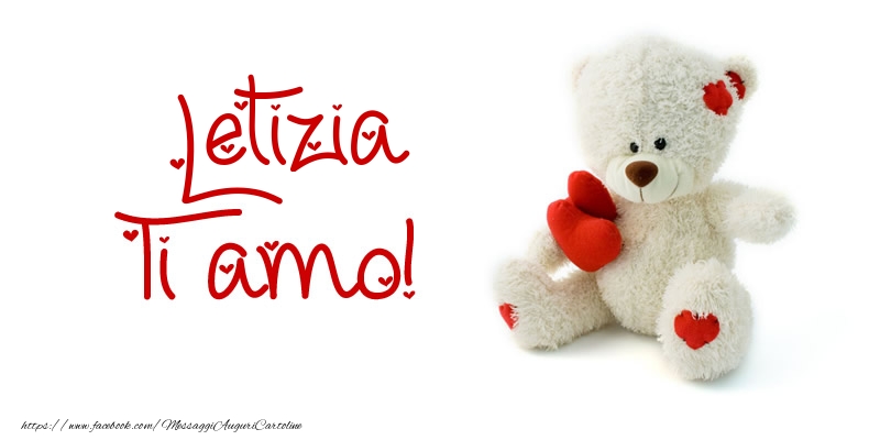 Cartoline d'amore - Letizia Ti amo!