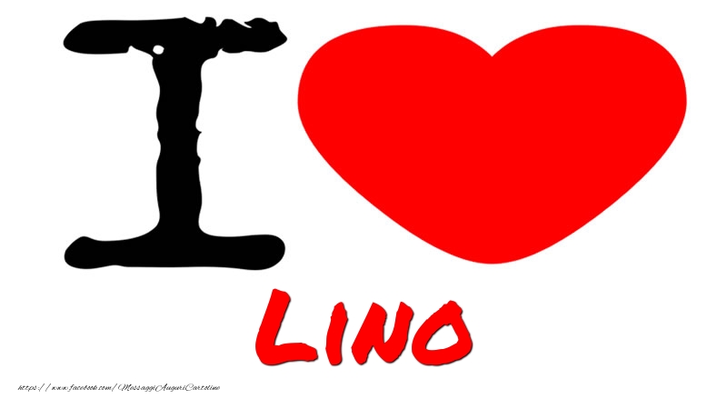 Cartoline d'amore - Cuore | I Love Lino
