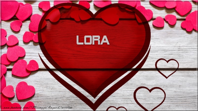 Cartoline d'amore -  Nome nel cuore Lora