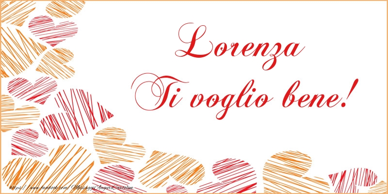Cartoline d'amore - Cuore | Lorenza Ti voglio bene!