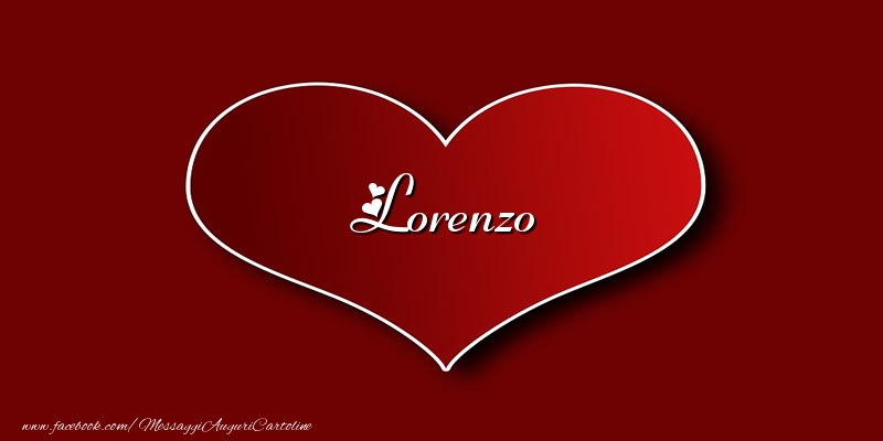 Cartoline d'amore - Cuore | Amore Lorenzo