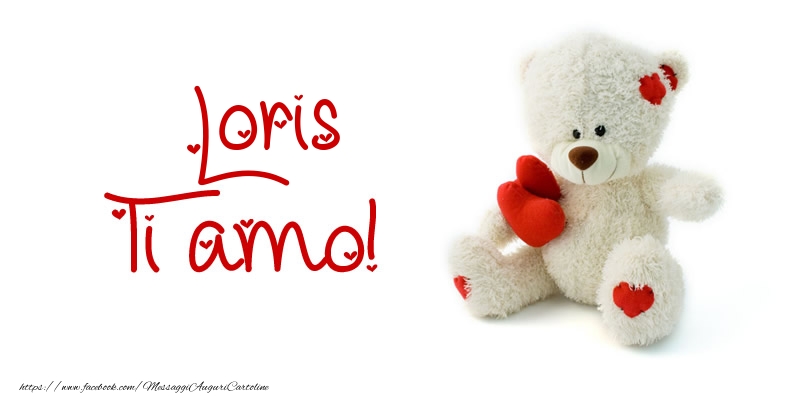 Cartoline d'amore - Animali & Animazione & Cuore & Orsi | Loris Ti amo!