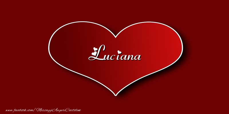 Cartoline d'amore - Cuore | Amore Luciana