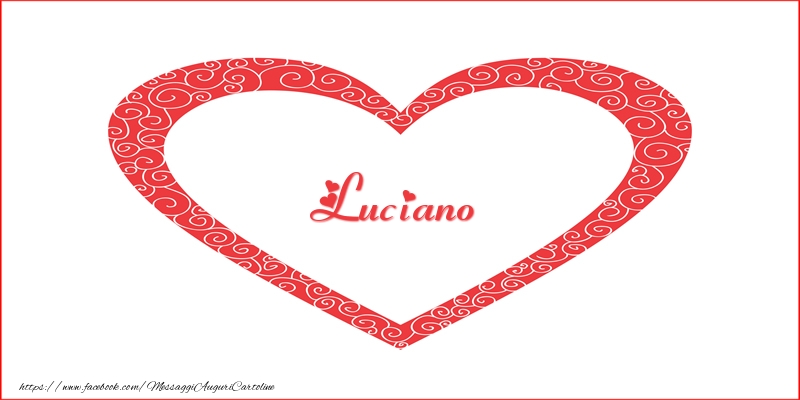 Cartoline d'amore -  Luciano | Nome nel Cuore