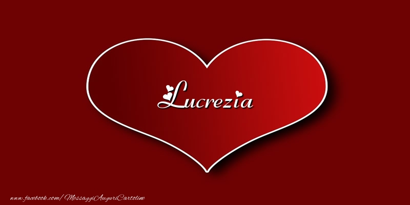 Cartoline d'amore - Amore Lucrezia