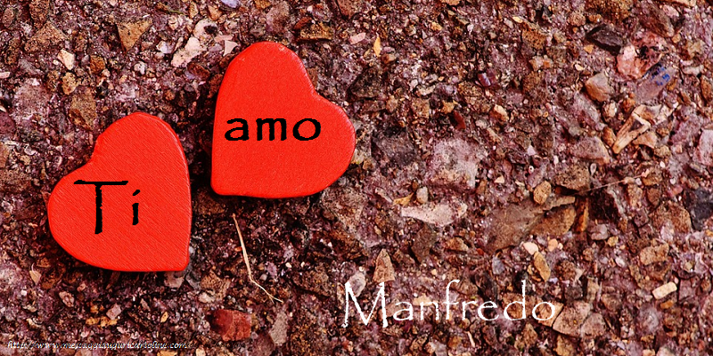 Cartoline d'amore - Ti amo Manfredo