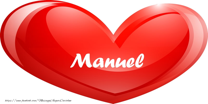 Cartoline d'amore -  Il nome Manuel nel cuore