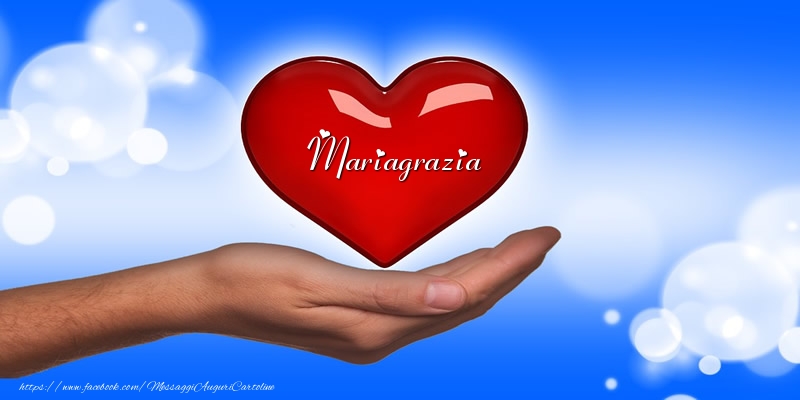 Cartoline d'amore - Nome nel cuore Mariagrazia