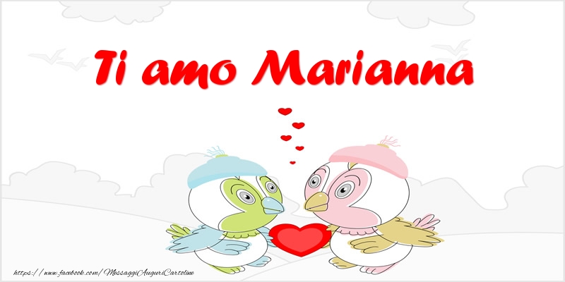 Cartoline d'amore - Animali & Cuore | Ti amo Marianna