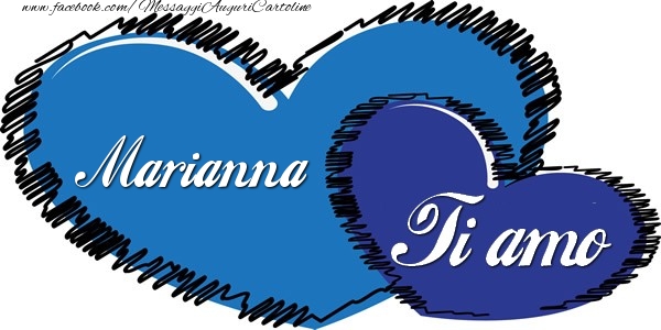 Cartoline d'amore - Cuore | Marianna Ti amo!
