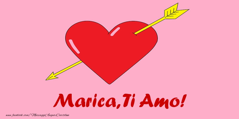 Cartoline d'amore - Cuore | Marica, ti amo!