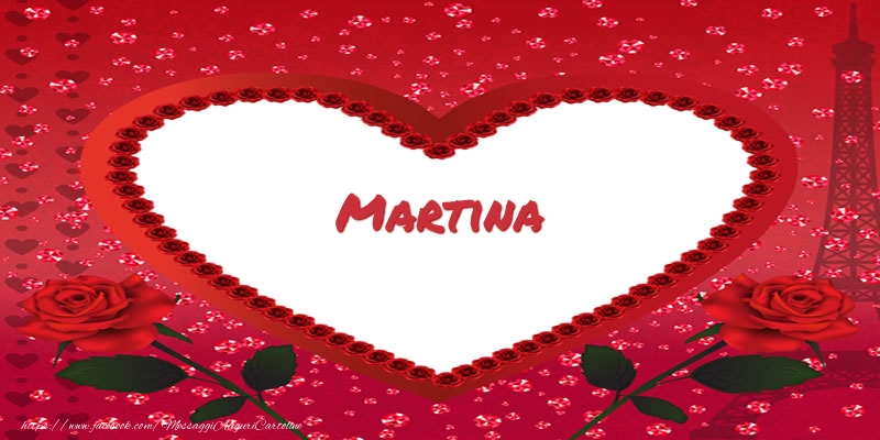  Cartoline d'amore -  Nome nel cuore Martina