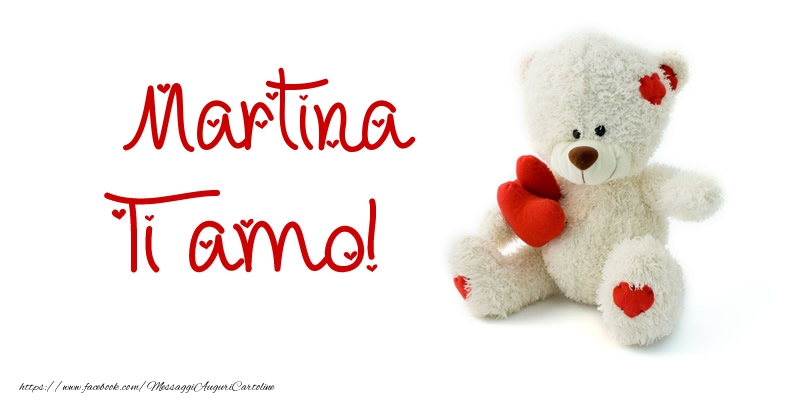 Cartoline d'amore - Animali & Animazione & Cuore & Orsi | Martina Ti amo!