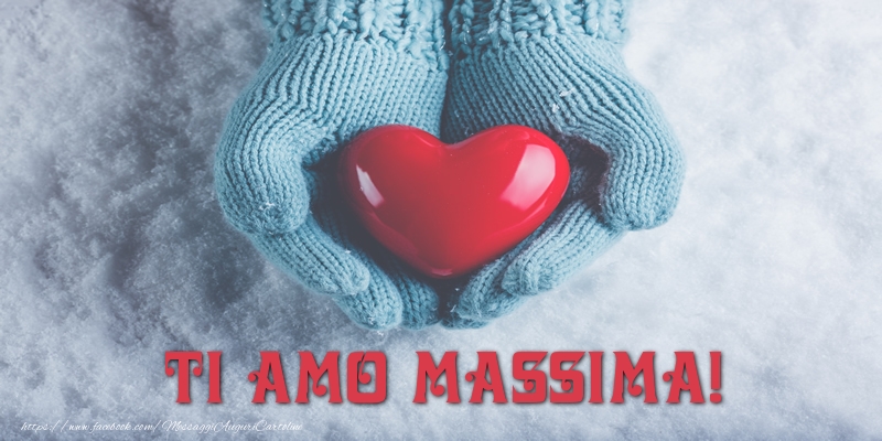 Cartoline d'amore - Cuore & Neve | TI AMO Massima!
