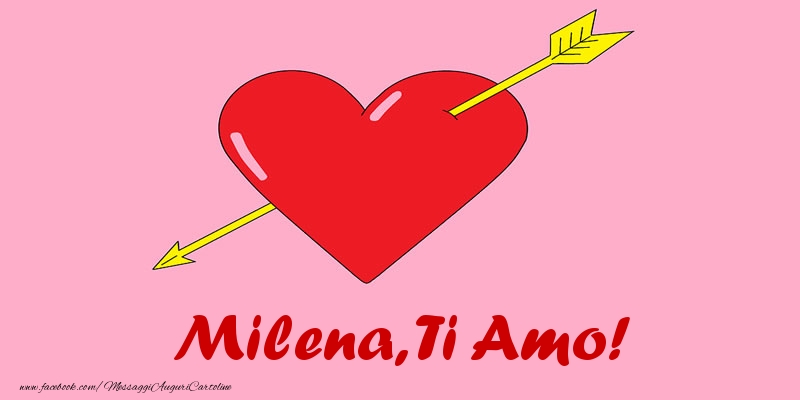  Cartoline d'amore - Cuore | Milena, ti amo!