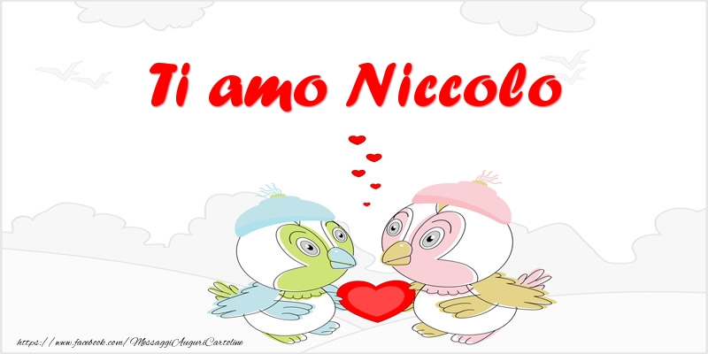 Cartoline d'amore - Animali & Cuore | Ti amo Niccolo