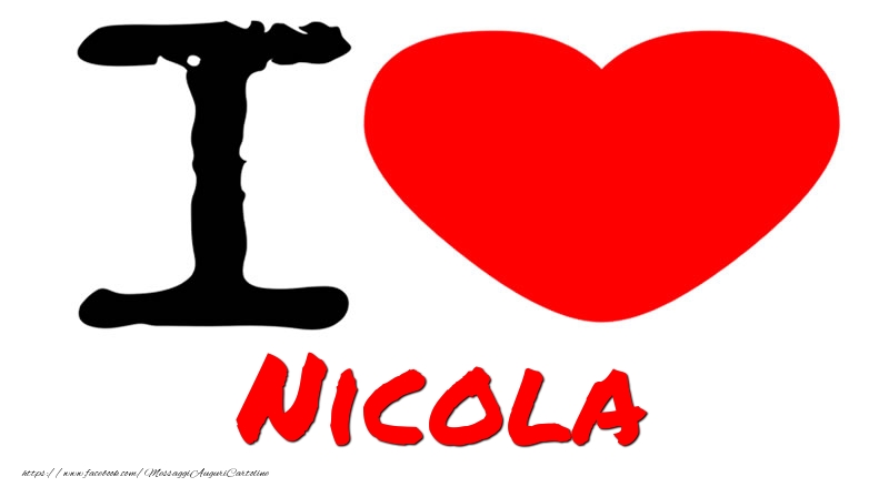 Cartoline d'amore - Cuore | I Love Nicola
