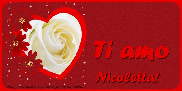 Cartoline d'amore - Ti amo Nicoletta