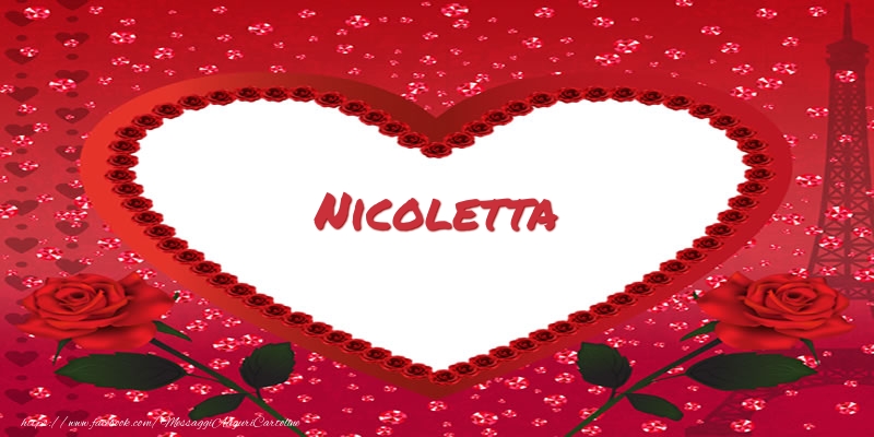 Cartoline d'amore -  Nome nel cuore Nicoletta