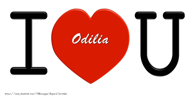 Cartoline d'amore -  Odilia nel cuore I love you!