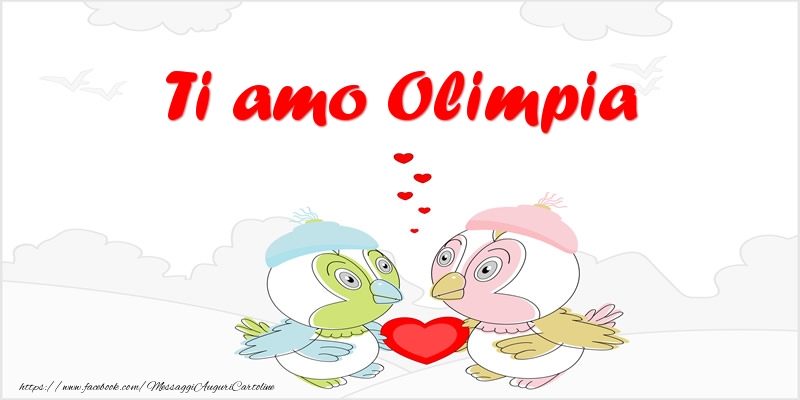 Cartoline d'amore - Animali & Cuore | Ti amo Olimpia