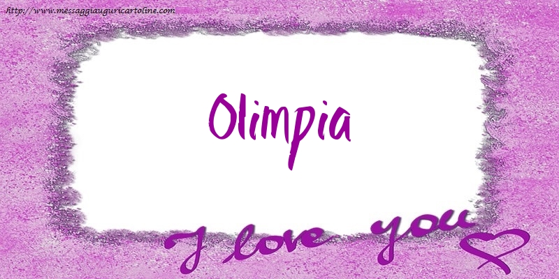 Cartoline d'amore - I love Olimpia!