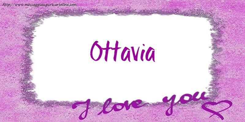 Cartoline d'amore - I love Ottavia!
