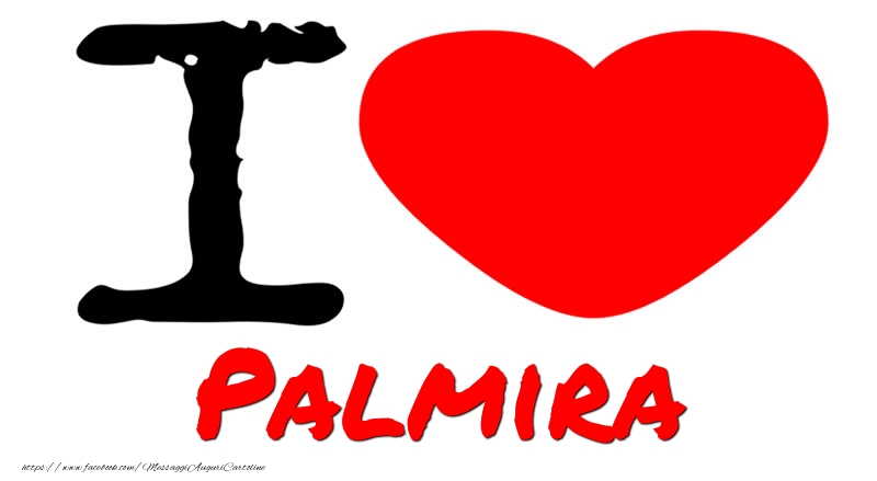 Cartoline d'amore - I Love Palmira