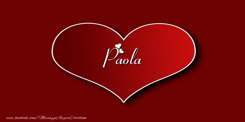 Cartoline d'amore - Cuore | Amore Paola